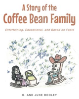 A Story of the Coffee Bean Family