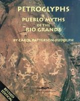 Petroglyphs & Pueblo myths of the Rio Grande
