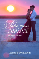 Take_Me_Away__A_Christian_Romance