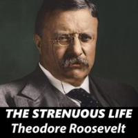 The_Strenuous_Life
