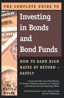 The Complete Guide to Investing in Bonds and Bond Funds