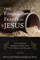 The food and feasts of Jesus