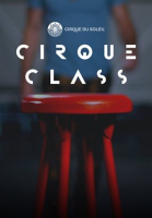 Cirque_du_Soleil__Cirque_Class_-_Season_1