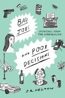 Bad_jobs_and_poor_decisions