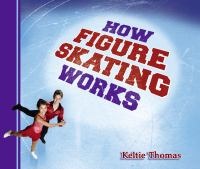 How_figure_skating_works