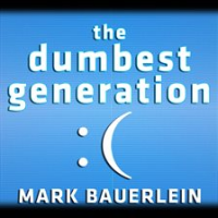 The_Dumbest_Generation