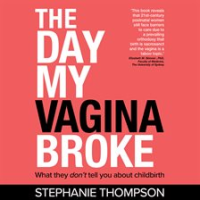 The_Day_My_Vagina_Broke