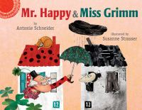 Mr__Happy_and_Miss_Grimm