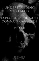 Understanding_Mortality_Exploring_the_Most_Common_Causes_of_Death