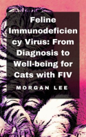 Feline_Immunodeficiency_Virus__From_Diagnosis_to_Well-Being_for_Cats_With_FIV