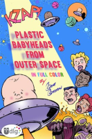 Plastic_Babyheads_from_Outer_Space