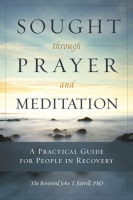 Sought_Through_Prayer_And_Meditation