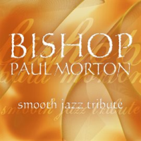 Bishop_Paul_Morton_Smooth_Jazz_Tribute