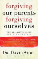 Forgiving_our_parents__forgiving_ourselves