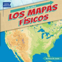 Todo_sobre_los_mapas_f__sicos__All_About_Physical_Maps_
