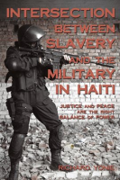 Intersection_Between_Slavery_and_the_Military_in_Haiti