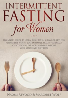 Intermittent_Fasting_for_Women__Beginners_Guide_to_Learn_Burn_Fat_in_30_Days_or_less_for_Permanen
