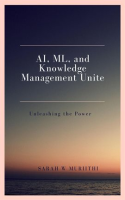 AI__ML__and_Knowledge_Management_Unite__Unleashing_the_Power