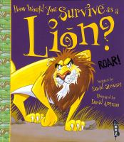 How_would_you_survive_as_a_lion_