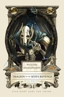 William_Shakespeare_s_Tragedy_of_the_Sith_s_revenge