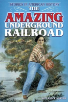 The_Amazing_Underground_Railroad