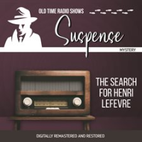 Suspense__The_Search_for_Henri_LeFevre
