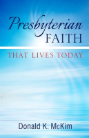 Presbyterian_Faith_That_Lives_Today