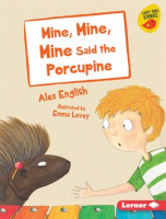 Mine__Mine__Mine_Said_the_Porcupine