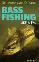 Bass_Fishing_Like_a_Pro