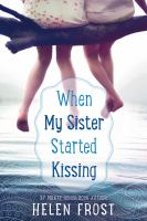 When_my_sister_started_kissing