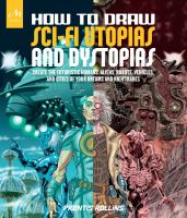 How_to_draw_sci-fi_utopias_and_dystopias