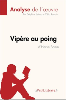 Vip__re_au_poing_d_Herv___Bazin__Analyse_de_l_oeuvre_
