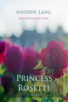Princess_Rosette_and_Other_Fairy_Tales