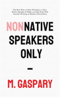 Non-Native_Speakers_Only__The_Best_Way_to_Start_Writing_as_a_Non-Native_Speaker___Make_a_Living_from