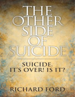 The Other Side of Suicide