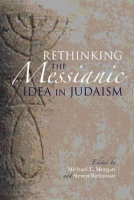 Rethinking_the_Messianic_Idea_in_Judaism
