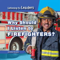 Why_Should_I_Listen_to_Firefighters_
