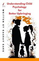 Understanding_Child_Psychology_for_Better_Upbringing
