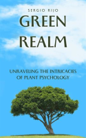 Green_Realm__Unraveling_the_Intricacies_of_Plant_Psychology