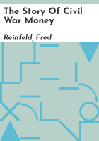 The_story_of_Civil_War_money