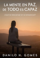 La_Mente_en_Paz__de_todo_es_Capaz