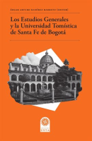 Los_Estudios_Generales_y_la_Universidad_Tom__stica_de_Santa_Fe_de_Bogot__