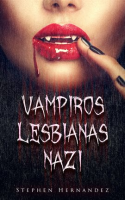 Vampiros_Lesbianas_Nazi