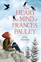 The_heart_and_mind_of_Frances_Pauley