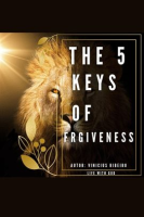 The_5_Keys_of_Forgiveness