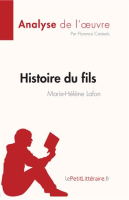 Histoire_du_fils_de_Marie-H__l__ne_Lafon__Analyse_de_l___uvre_