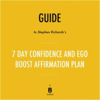 Guide_to_Stephen_Richards_s_7_Day_Confidence_and_Ego-Boost_Affirmation_Plan