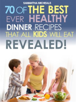 Kids_Recipes_Book__70_of_the_Best_Ever_Dinner_Recipes_That_All_Kids_Will_Eat_Revealed_