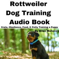 Rottweiler_Dog_Training_Audio_Book