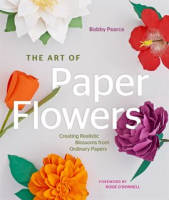 The_Art_of_Paper_Flowers